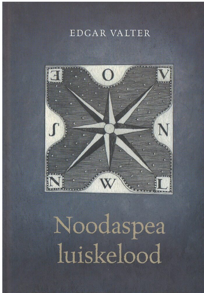 E. Valter "Noodaspea luiskelood"